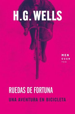 Ruedas de fortuna (eBook, ePUB) - Wells, H. G.