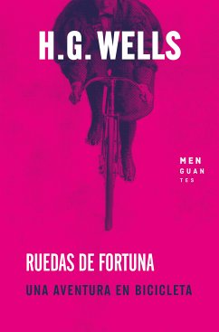 Ruedas de fortuna (eBook, ePUB) - Wells, H. G.