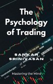 The Psychology of Trading (eBook, ePUB)