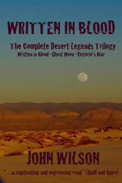 Cover Written in Blood: The Complete Desert Legends Trilogy (eBook, ePUB)
