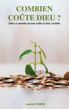 Combien coûte Dieu ? (eBook, ePUB)