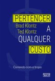 Pertencer a qualquer custo: correndo com a tropa (eBook, ePUB)