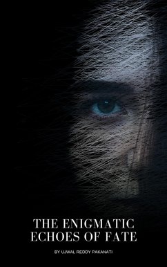 Cover The Enigmatic Echoes of Fate (eBook, ePUB)