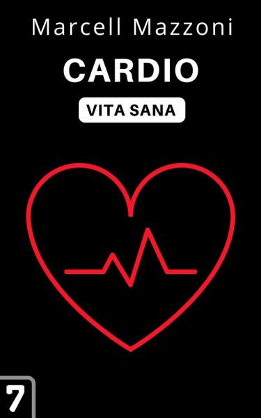 Cardio (Raccolta Vita Sana, #7) (eBook, ePUB)