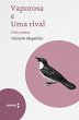 Vaporosa e Uma rival (eBook, ePUB) - Bild 1