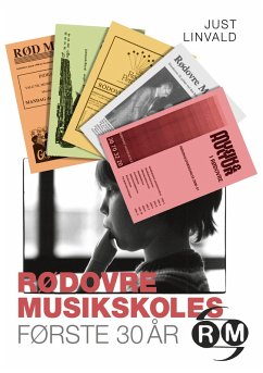 Rødovre Musikskoles første 30 år (eBook, ePUB)
