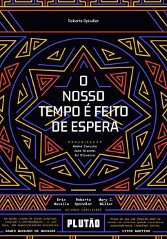 Cover O nosso tempo é feito de espera (eBook, ePUB)