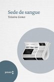 Sede de sangue (eBook, ePUB) Sede de sangue (eBook, ePUB)