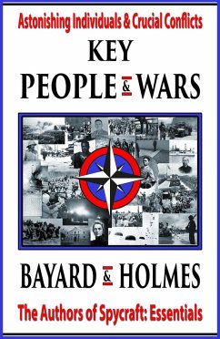 Key People & Wars: Astonishing Individuals & Crucial Conflicts (Key History, #3) (eBook, ePUB) - Bayard, Piper; Holmes, Jay