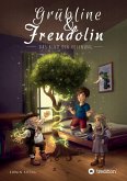 Grübline und Freudolin (eBook, ePUB)