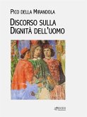 Discorso sulla dignità dell'uomo (eBook, ePUB)