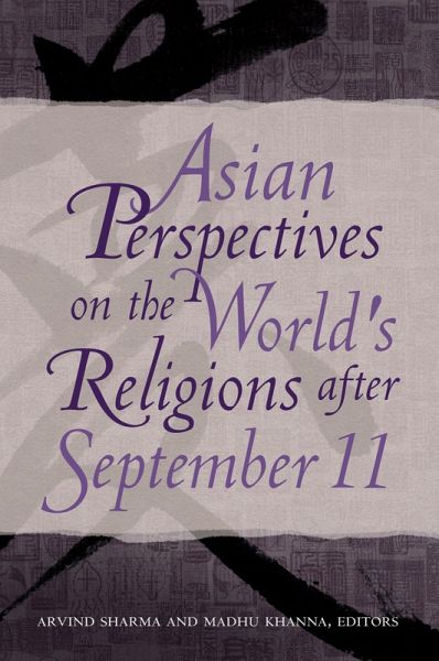 Asian Perspectives on the World's Religions after September 11 (eBook, PDF)