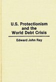 U.S. Protectionism and the World Debt Crisis (eBook, PDF)