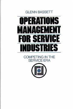 Operations Management for Service Industries (eBook, PDF) - Bassett, Glenn