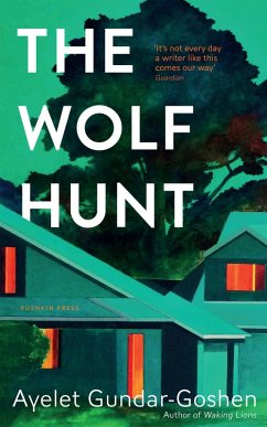 The Wolf Hunt (eBook, ePUB) - Gundar-Goshen, Ayelet