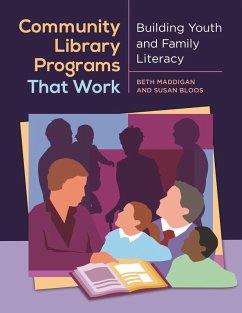 Community Library Programs That Work (eBook, PDF) - Maddigan, Beth Christina; Bloos, Susan C.
