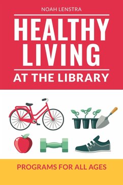Cover Healthy Living at the Library (eBook, PDF)