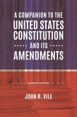 A Companion to the United States Constitution and Its Amendments (eBook, PDF)