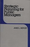 Strategic Planning for Public Managers (eBook, PDF)