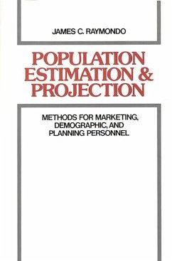 Population Estimation and Projection (eBook, PDF) - Raymondo, James
