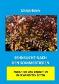 Sehnsucht nach den Sommertieren