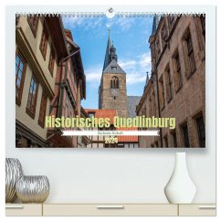 Historisches Quedlinburg - Sachsen-Anhalt (hochwertiger Premium Wandkalender 2024 DIN A2 quer), Kunstdruck in Hochglanz