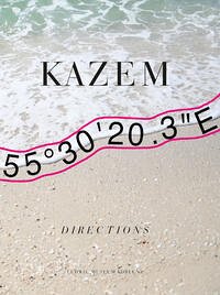 Mohammed Kazem. Directions - Beate Reifenscheid