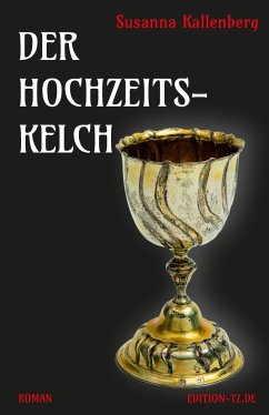 Der Hochzeitskelch - Kallenberg, Susanna