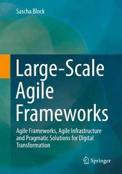 Large-Scale Agile Frameworks - Block, Sascha