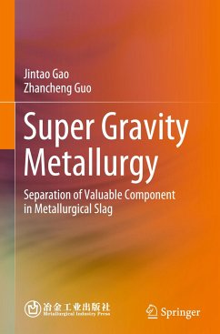 Super Gravity Metallurgy - Gao, Jintao;Guo, Zhancheng