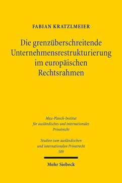 Die grenzüberschreitende Unternehmensrestrukturierung im europäischen Rechtsrahmen - Kratzlmeier, Fabian