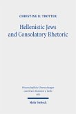 Hellenistic Jews and Consolatory Rhetoric