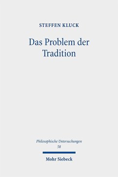 Das Problem der Tradition - Kluck, Steffen