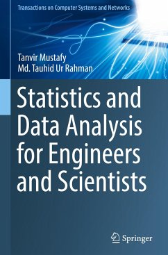 Statistics and Data Analysis for Engineers and Scientists - Mustafy, Tanvir;Rahman, Md. Tauhid Ur