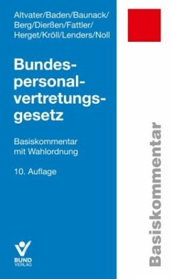 Bundespersonalvertretungsgesetz - Altvater, Lothar;Baden, Eberhard;Baunack, Sebastian