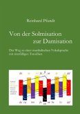 Von der Solmisation zur Damisation Von der Solmisation zur Damisation