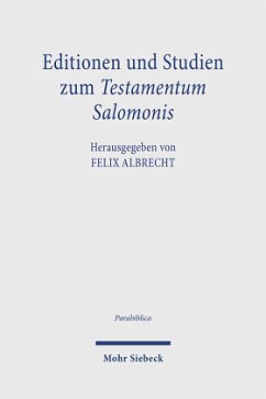 Editionen und Studien zum Testamentum Salomonis