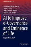 AI to Improve e-Governance and Eminence of Life