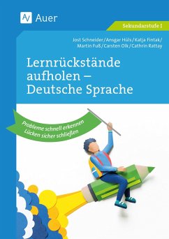 Lernrückstände aufholen - Deutsche Sprache - Schneider, Jost