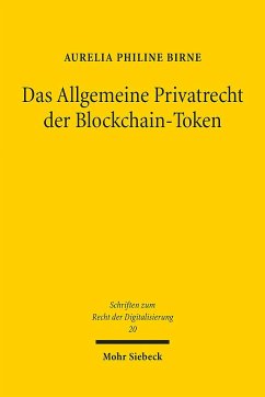 Das Allgemeine Privatrecht der Blockchain-Token - Birne, Aurelia Philine
