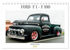 FORD F 1 - F 100 (Tischkalender 2024 DIN A5 quer), CALVENDO Monatskalender - Michael Jaster Fotografie, ©