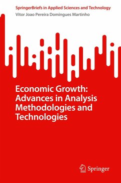 Economic Growth: Advances in Analysis Methodologies and Technologies - Martinho, Vitor Joao Pereira Domingues