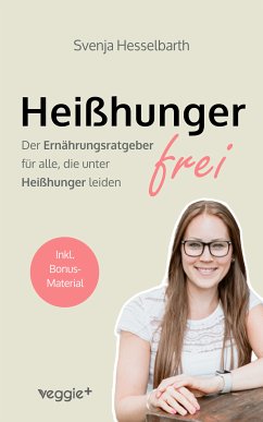 Heißhungerfrei (eBook, PDF) - Hesselbarth, Svenja