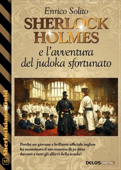 Sherlock Holmes e l'avventura del judoka sfortunato (eBook, ePUB) - Solito, Enrico
