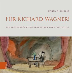 Für Richard Wagner! (eBook, PDF) - Beidler, Dagny R.