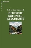 Deutsche Kolonialgeschichte (eBook, PDF)