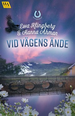 Vid vägens ände (eBook, ePUB) - Klingberg, Ewa; Åhman, Hanna