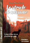 Le strade di Nessuno (eBook, ePUB)