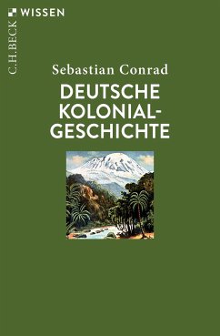 Deutsche Kolonialgeschichte (eBook, ePUB) - Conrad, Sebastian