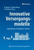 Innovative Versorgungsmodelle (eBook, PDF)